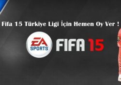 Fifa 15 Türkiye Ligi için Hemen Oy Ver!